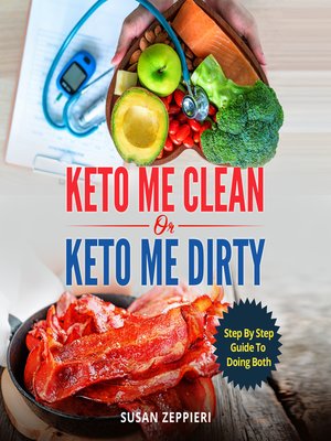 cover image of Keto me Clean or Keto me Dirty